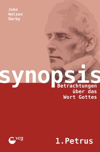 Betrachtung über 1.Petrus (Synopsis)