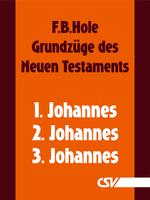 Die Briefe des Johannes (F.B.Hole) (Download)