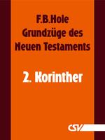 Der 2. Brief an die Korinther (F.B.Hole) (Download)