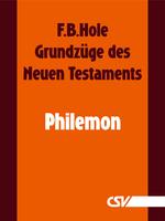 Der Brief an Philemon (F.B.Hole) (Download)