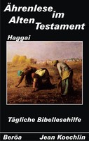 Ährenlese im Alten Testament (Haggai)