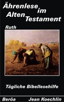 Ährenlese im Alten Testament (Ruth)