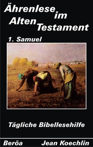 Ährenlese im Alten Testament (1.Samuel)