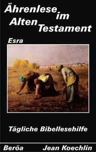Ährenlese im Alten Testament (Esra)