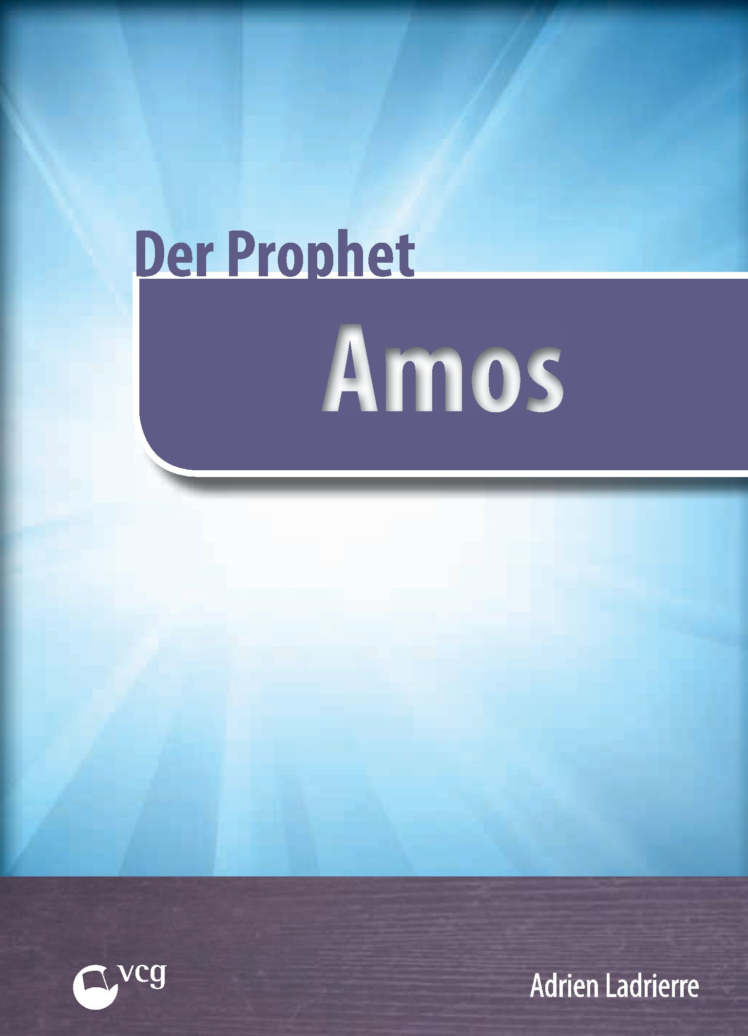 Der Prophet Amos