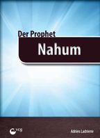 Der Prophet Nahum