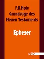Der Brief an die Epheser (F.B.Hole) (Download)