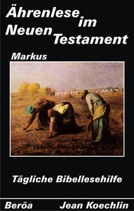 Ährenlese im Neuen Testament (Markus)