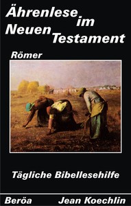 Ährenlese im Neuen Testament (Römer)
