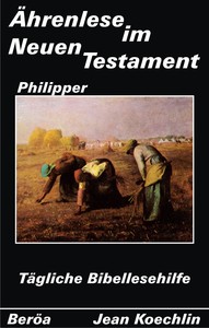 Ährenlese im Neuen Testament (Philipper)