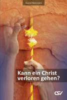 Kann ein Christ verloren gehen? (Download)