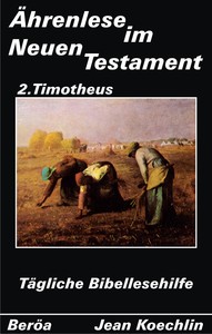 Ährenlese im Neuen Testament (2. Timotheus)