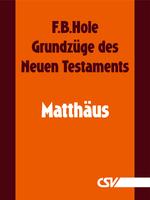 Das Evangelium nach Matthäus (F.B.Hole) (Download)