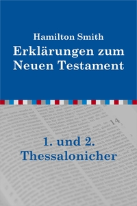 Auslegung über die Briefe an die Thessalonicher