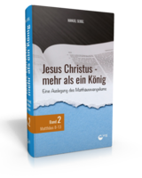 Jesus Christus - mehr als ein König (Band 2)